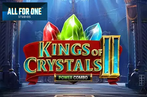 Kings of Crystals II Power Combo